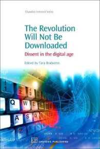 The Revolution Will Not Be Downloaded : Dissent in the Digital Age