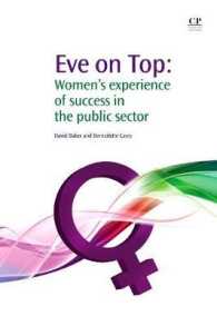 公共部門における女性経営職<br>Eve on Top : Women's Experience of Success in the Public Sector -- Paperback / softback