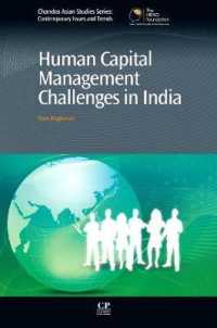 インドの人的資本管理<br>Human Capital Management Challenges in India (Chandos Asian Studies)