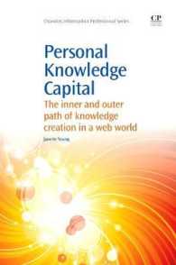 Personal Knowledge Capital : The Inner and Outer Path of Knowledge Creation in a Web World (Chandos Information Professional Series)