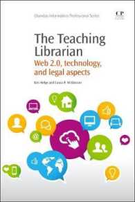 The Teaching Librarian : Web 2.0, Technology, and Legal Aspects (Chandos Information Professional Series)