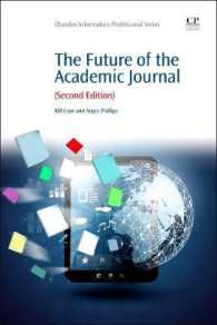 学術誌の未来（第２版）<br>The Future of the Academic Journal （2ND）