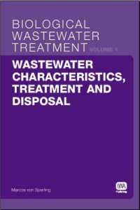 Wastewater Characteristics, Treatment and Disposal (Biological Wastewater Treatment Series)