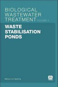 Waste Stabilisation Ponds (Biological Wastewater Treatment Series)