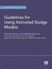 Guidelines for Using Activated Sludge Models (Scientific and Technical Report Series)
