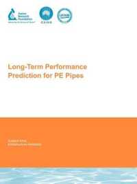 Long-Term Performance Prediction for PE Pipes