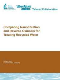 Comparing Nanofiltration and Reverse Osmosis for Treating Recycled Water (Water Research Foundation Report)