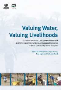 Valuing Water， Valuing Livelihoods (Who Water Series)
