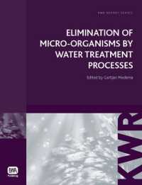 飲料水処理過程による微生物の除去（第３版）<br>Elimination of Micro-organisms by Water Treatment Processes (Kwr Watercycle Research Institute Series)