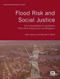 Flood Risk and Social Justice (Urban Hydroinformatics Series)