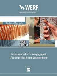 Bioassessment : A Tool for Managing Aquatic Life Uses for Urban Streams （PAP/CDR）