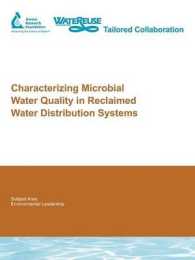 Characterizing Microbial Water Quality in Reclaimed Water Distribution Systems : Awwarf Report 91072f (Water Research Foundation Report)