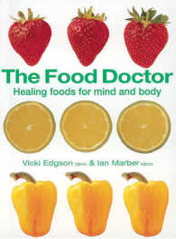 The Food Doctor : Healing Foods for Mind and Body （REV UPD）