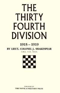 Thirty-fourth Division, 1915-1919 : The Story of Its Career from Ripon to the Rhine