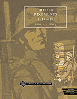 British Regiments, 1914-18