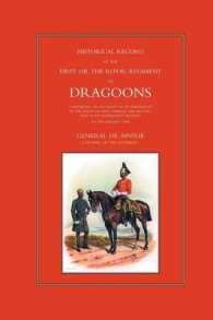 Historical Record of the First, or the Royal Regiment of Dragoons （New ed of 1887）