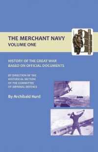 History of the Great War. the Merchant Navy