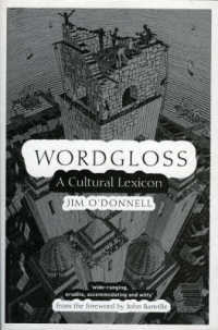 Wordgloss : A Cultural Lexicon