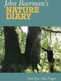 John Boorman's Nature Diary : One Eye, One Finger
