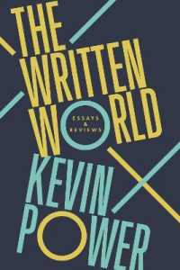 The Written World : Essays & Reviews