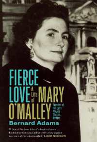 Fierce Love : The Life of Mary O'Malley