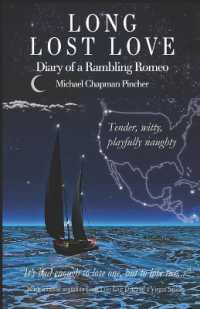 Long Lost Love : Diary of a Rambling Romeo