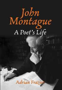 John Montague : A Poet's Life