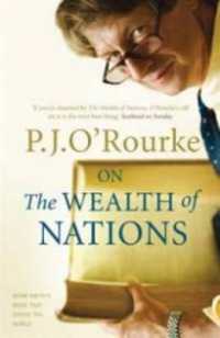 On the Wealth of Nations : A Book that Shook the World (Books That Shook the World)