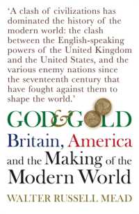 God and Gold : Britain, America and the Making of the Modern World