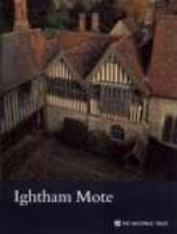 Ightham Mote Kent (National Trust Guidebooks)