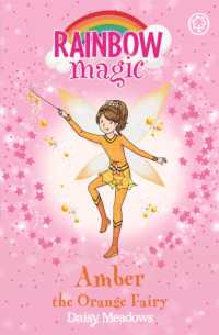 Rainbow Magic: Amber the Orange Fairy : The Rainbow Fairies Book 2 (Rainbow Magic)