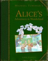 Michael Foreman's Alice's Adventures in Wonderland