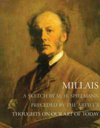 Millais : A Sketch by M. H. Spielmann, Preceded by the Artist's Thoughts on our Art of Today (Lives of the Artists)