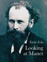 Looking at Manet (Lives of the Artists) （2ND）