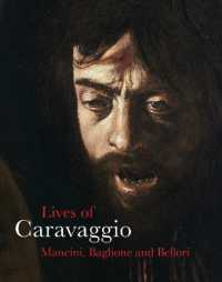 The Lives of Caravaggio (Lives of the Artists)