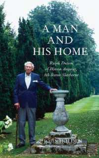 A Man and his Home : Ralph Dutton of Hinton Ampner, 8th Baron Sherborne