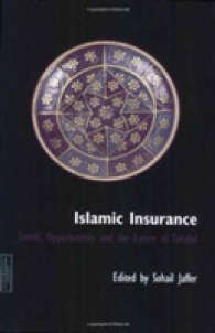 Islamic Insurance: Trends, Opportunities and the Future of Takaful -- Paperback