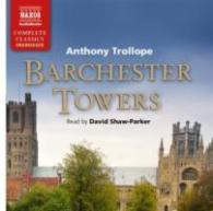 Barchester Towers (17-Volume Set) （Unabridged）