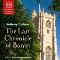 The Last Chronicle of Barset (28-Volume Set) （Unabridged）