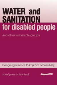 Water and Sanitation for Disabled People and Other Vulnerable Groups : Designing services to improve accessibility