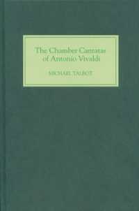 ヴィヴァルディの室内カンタータ<br>The Chamber Cantatas of Antonio Vivaldi