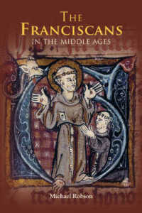 中世のフランシスコ修道会史<br>The Franciscans in the Middle Ages (Monastic Orders)