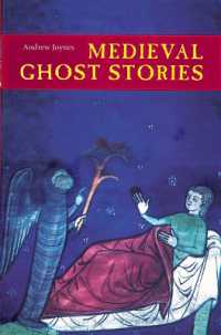 中世の亡霊物語アンソロジー<br>Medieval Ghost Stories : An Anthology of Miracles, Marvels and Prodigies