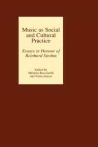 Music as Social and Cultural Practice : Essays in Honour of Reinhard Strohm
