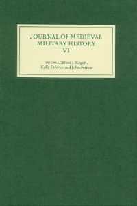 Journal of Medieval Military History : Volume VI (Journal of Medieval Military History)