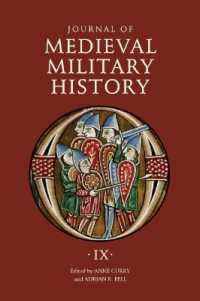 Journal of Medieval Military History : Volume IX: Soldiers, Weapons and Armies in the Fifteenth Century (Journal of Medieval Military History)