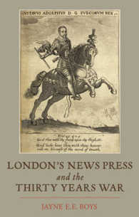 London's News Press and the Thirty Years War (Studies in Early Modern Cultural, Political and Social History)