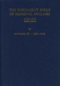 The Parliament Rolls of Medieval England, 1275-1504 : IV: Edward III. 1327-1348