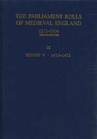 The Parliament Rolls of Medieval England, 1275-1504 : IX: Henry V. 1413-1422