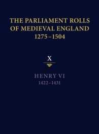 The Parliament Rolls of Medieval England, 1275-1504 : X: Henry VI. 1422-1431